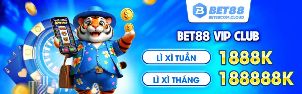 Banner Bet88 thưởng thành viên VIP