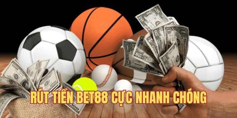 rút tiền bet88
