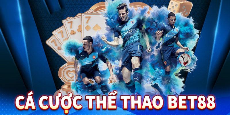 Cá cược thể thao tại Bet88 đơn giản