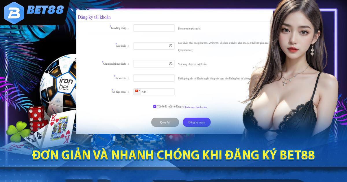 Tạo tài khoản cá cược bet88 cực dễ dàng